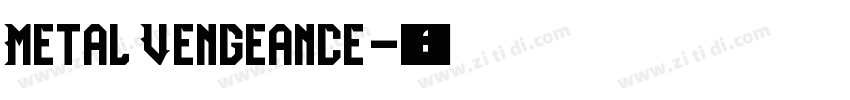 Metal Vengeance字体转换